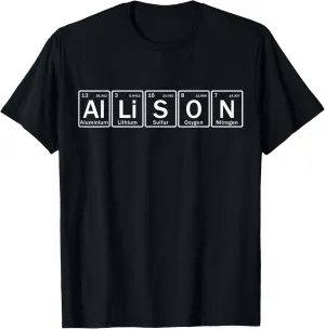 Allison Name Personalized in Periodic Table Elements T-Shirt