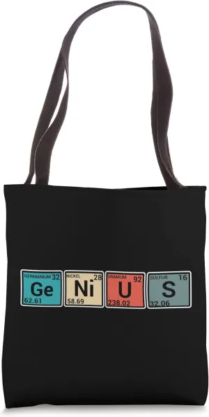 Genius Funny Periodic Table Elements Chemistry Teacher Tote Bag